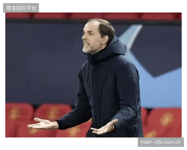 图赫尔需解决进攻过度依赖萨卡问题，丰富右路进攻套路。